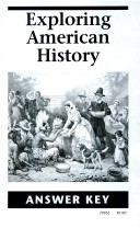 Cover of Exploring American History Answer Key