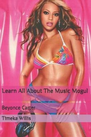 Cover of Learn All About The Music Mogul