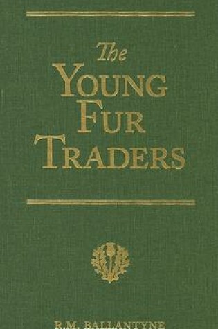 Cover of The Young Fur Traders