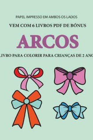 Cover of Livro para colorir para crianças de 2 anos (Arcos)