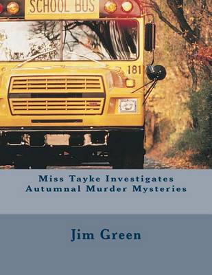 Book cover for Miss Tayke Investigates Autumnal Murder Mysteries