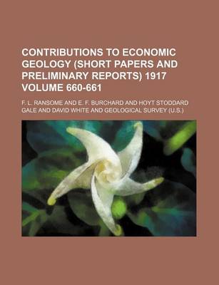 Book cover for Contributions to Economic Geology (Short Papers and Preliminary Reports) 1917 Volume 660-661