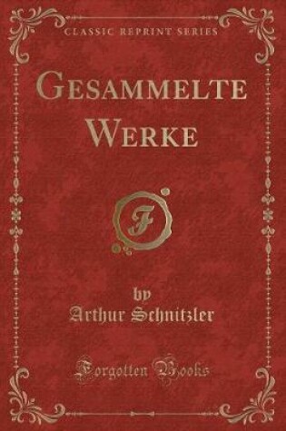 Cover of Gesammelte Werke (Classic Reprint)