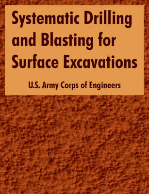 Book cover for Systematic Drilling and Blasting for Surface Excavations