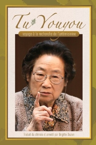 Cover of Tu Youyou's Journey in the Search for Artemisinin (French Edition)
