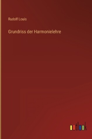 Cover of Grundriss der Harmonielehre