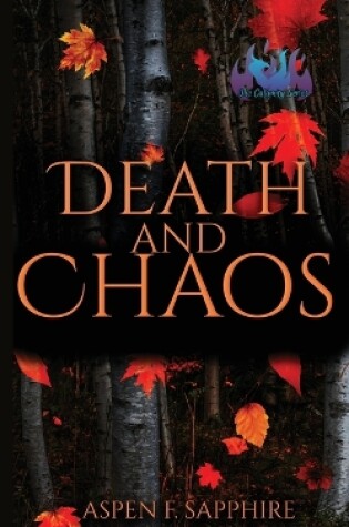 Cover of Death & Chaos - The Calamity Series Book One