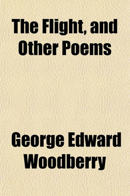 Book cover for The Flight, and Other Poems