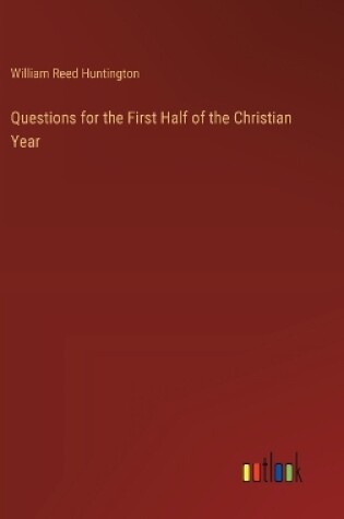 Cover of Questions for the First Half of the Christian Year