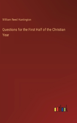 Book cover for Questions for the First Half of the Christian Year