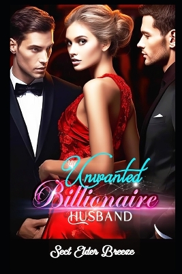 Cover of My Unwanted Billionaire Husband