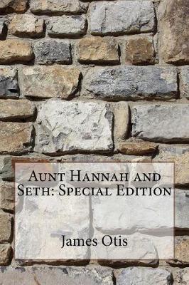 Book cover for Aunt Hannah and Seth