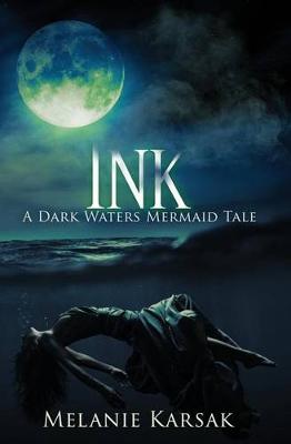 Ink by Melanie Karsak