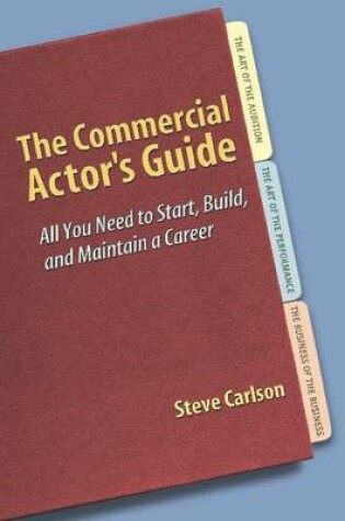 Cover of The Commerical Actor's Guide