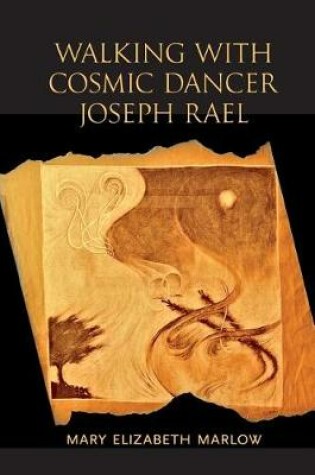 Cover of Walking with Cosmic Dancer Joseph Rael