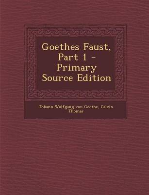 Book cover for Goethes Faust, Part 1 - Primary Source Edition