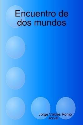 Book cover for Encuentro De Dos Mundos