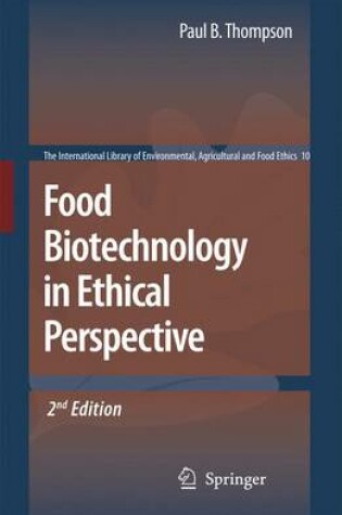 Cover of Food Biotechnology in Ethical Perspective