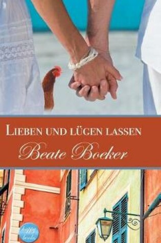 Cover of Lieben und lugen lassen