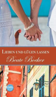 Book cover for Lieben und lugen lassen