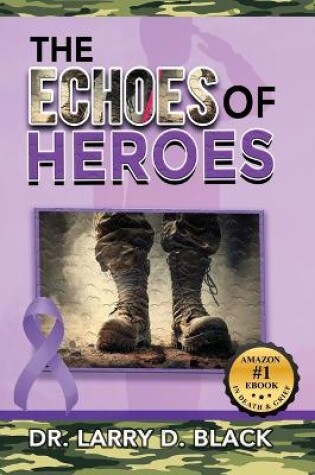 Cover of The Echoes of Heroes