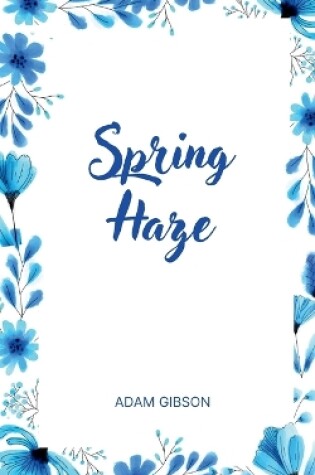 Cover of Spring Haze