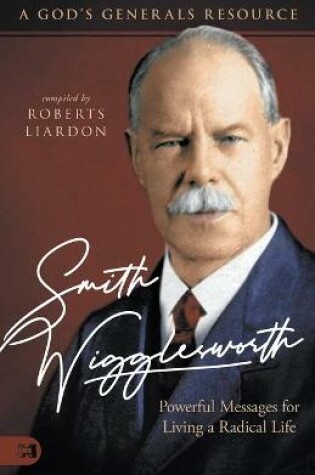 Cover of Smith Wigglesworth: Powerful Messages