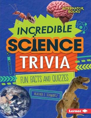 Book cover for Incredible Science Trivia