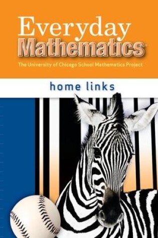 Cover of Everyday Mathematics, Grade 3, Home Links