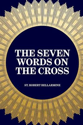 Book cover for The Seven Words on the Cross