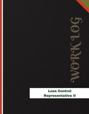 Book cover for Loss Control Representative II Work Log