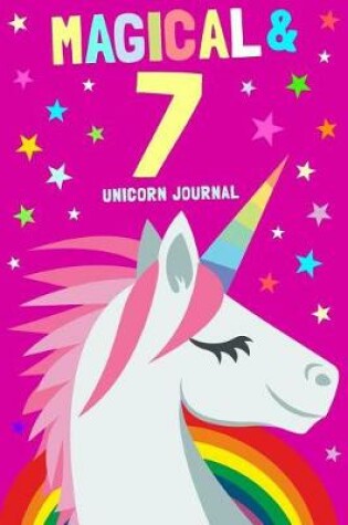 Cover of Magical & 7 Unicorn Journal