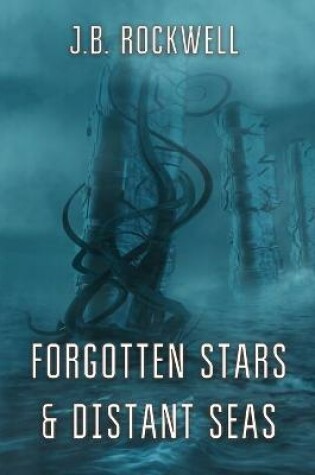 Cover of Forgotten Stars & Distant Seas