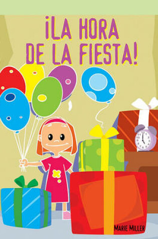 Cover of !La Hora de la Fiesta! (Party Time)