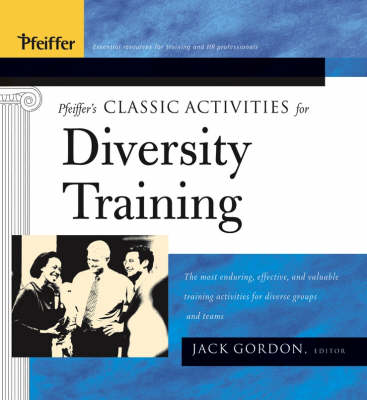 Book cover for Pfeiffer's Classic Activities for Diversity Training