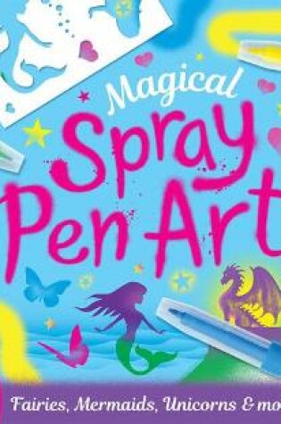 Cover of Magical Spray Pen Art
