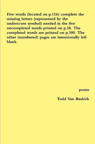 Cover of Five words (located on p.116) complete the missing letters (represented by the underscore symbol) needed in the five uncompleted words printed on p.30. The completed words are printed on p.300. The other (numbered) pages are intentionally left blank.