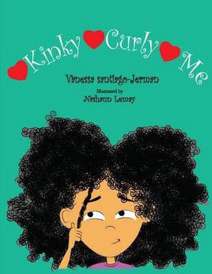 Book cover for Love My kinky, Love My Curly, Love Me