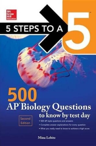 Cover of McGraw-Hill Education 500 AP Biology Questions to Know by Test Day, 2nd Edition