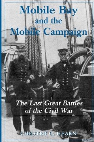 Cover of Mobile Bay and the Mobile Campaign