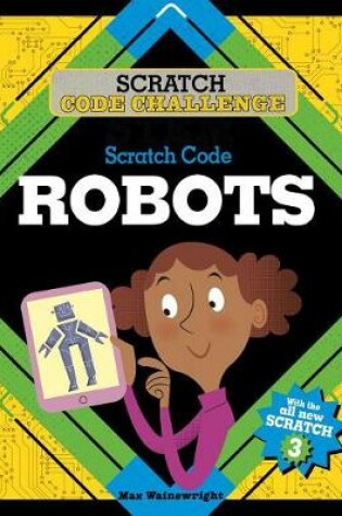 Cover of Scratch Code Robots