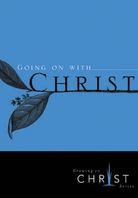 Book cover for Going on with Christ