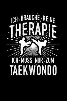 Book cover for Therapie? Lieber Taekwondo