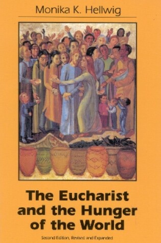 Cover of Eucharist and the Hunger of the World