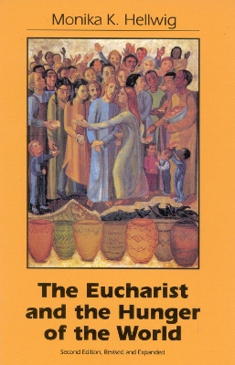 Book cover for Eucharist and the Hunger of the World