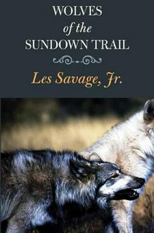 Cover of Wolves of the Sundown Trail