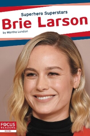 Cover of Superhero Superstars: Brie Larson