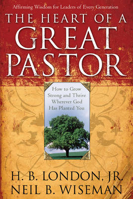 Cover of The Heart of a Great Pastor