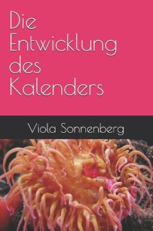 Cover of Die Entwicklung des Kalenders