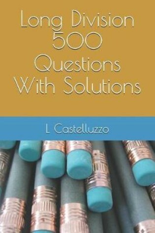 Cover of Long Division 500 Questions with Solutions